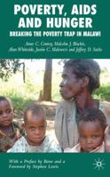 Poverty, AIDS and Hunger: Breaking the Poverty Trap in Malawi 1349546909 Book Cover