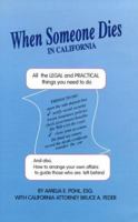 When Someone Dies in California: All the Legal & Practical Things You Need to Do (When Someone Dies In...) 1892407078 Book Cover