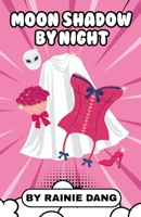 Moon Shadow By Night B0GSB226SG Book Cover