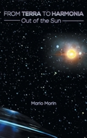From Terra to Harmonia: Out of the Sun 1039160719 Book Cover