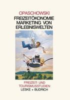 Freizeitokomomie: Marketing Von Erlebniswelten 332299564X Book Cover