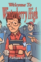 Welcome to Winterberry High 1999693183 Book Cover