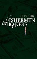 Fisherman and Hookers 1478378603 Book Cover