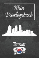 Mein Reisetagebuch Busan: 6x9 Reise Journal I Notizbuch mit Checklisten zum Ausfüllen I Perfektes Geschenk für den Trip nach Busan (Südkorea) für jeden Reisenden (German Edition) 1679281127 Book Cover