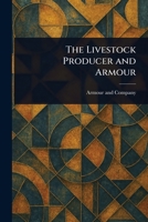 The Livestock Producer and Armour 1023242419 Book Cover