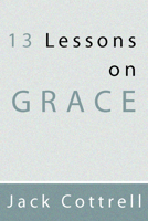 13 Lessons on Grace 1579102697 Book Cover