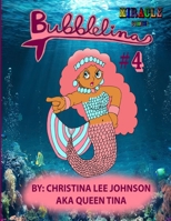 Bubblelina #4 B09JJGWW1X Book Cover