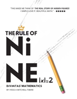 The Rule of Nine: Divinitas' Mathematics 1088165656 Book Cover