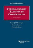 Federal Income Taxation of Corporations Study Problems 1609302796 Book Cover