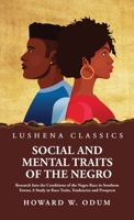 Social and Mental Traits of the Negro 1639237976 Book Cover