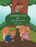 Counting to Ten with Joey & Sophie 1469191776 Book Cover