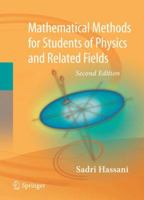 Mathematical Methods: For Students of Physics and Related Fields (Lecture Notes in Physics) 0387955232 Book Cover