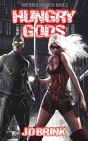 Hungry Gods B0CG7X535C Book Cover