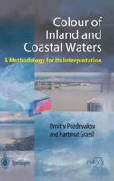 Color of Inland and Coastal Waters: A Methodology for its Interpretation (Springer Praxis Books / Marine Science and Coastal Management) 3540002006 Book Cover