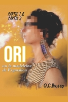 ORI, ou la madeleine de Pygmalion (ORI – La saga) (French Edition) B0FKYRG9B2 Book Cover