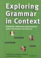 Exploring Grammar in Context: Upper-Intermediate and Advanced 0521568447 Book Cover