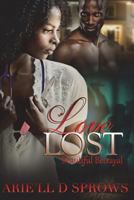 Love Lost: Beautiful Betrayal 1719352089 Book Cover