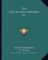 The Life of the Universe V1 1162579218 Book Cover