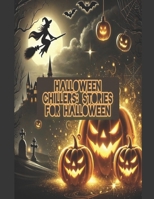 Halloween Chillers: Stories for Halloween B0DJZ7FH2D Book Cover