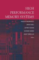 High Performance Memory Systems 038700310X Book Cover