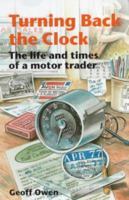 Turning Back the Clock: The Life and Times of a Motor Trader 0948358068 Book Cover