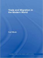 Trade and Migration in the Modern World 0415652871 Book Cover