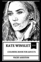 Kate Winslet Coloring Book for Adults 1691672858 Book Cover