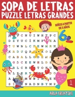 Sopa de Letras Niños a Partir de 5 Años: Puzzle letras grandes : Pasatiempos para niños | Juegos Educativo | Diversos Temas para Niños | Para las ... libre | idea del regalo B08PXFV754 Book Cover