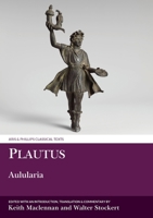 Plautus: Aulularia 1910572381 Book Cover