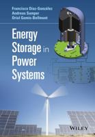 Energy Storage in Power Systems 1118971329 Book Cover