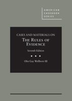 Cases and Materials on the Rules of Evidence (American Casebook Series) 0314264876 Book Cover