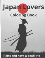 Japan Lovers: Coloring Book B0BXN4188P Book Cover