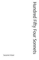 Hundred and Fifty Four Sonnets 0645888761 Book Cover