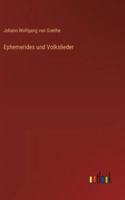 Ephemerides und Volkslieder (German Edition) 3368531808 Book Cover