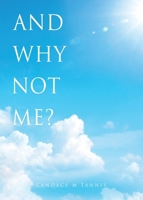 And why not me? 1662850662 Book Cover