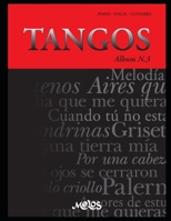 TANGOS N-3: piano - vocal - guitarra (Spanish Edition) B088GMJ351 Book Cover