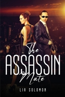 The Assassins Mate 1837616906 Book Cover