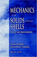 Mechanics of Solids and Shells: Theories and Approximations 036739569X Book Cover