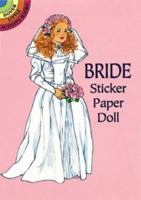 Bride Sticker Paper Doll 0486299031 Book Cover