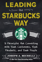Leading the Starbucks Way 1266046704 Book Cover