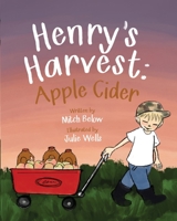 Henry's Harvest: Apple Cider 1645380734 Book Cover