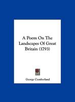 A Poem On The Landscapes Of Great Britain 1170600972 Book Cover