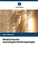 Medizinische Soziologie/Anthropologie (German Edition) 6630122763 Book Cover