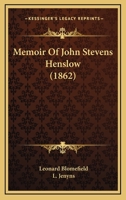 Memoir Of John Stevens Henslow 1165484862 Book Cover