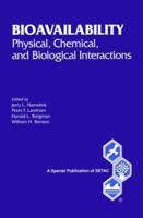 Bioavailability: Physical, Chemical, and Biological Interactions 1566700868 Book Cover