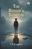The Bishop's Shadow 1517659582 Book Cover