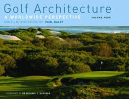 Golf Architecture: A Worldwide Perspective (Golf Architecture) 0958136343 Book Cover