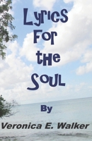Lyrics for the Soul 0692990844 Book Cover