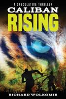 Caliban Rising 1725790149 Book Cover