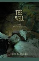 The Well and Other Stories 1897235488 Book Cover